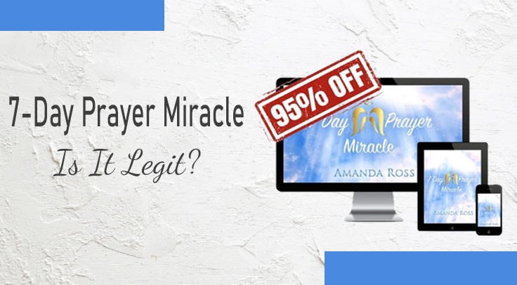 7 Day Prayer Miracle A Scam Or Legit?