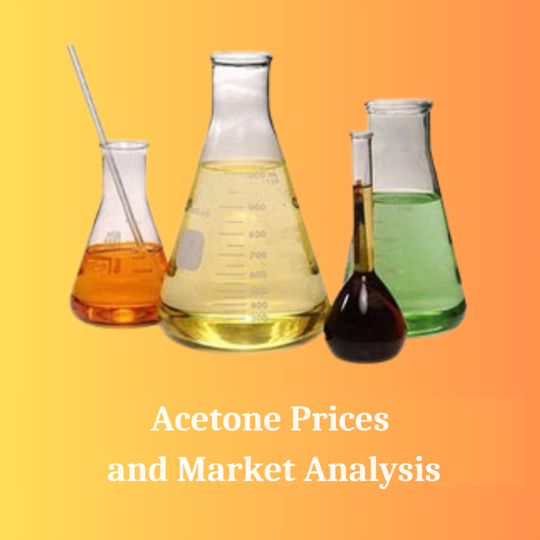 Acetone Prices in 2025 What to Expect in the Coming Year