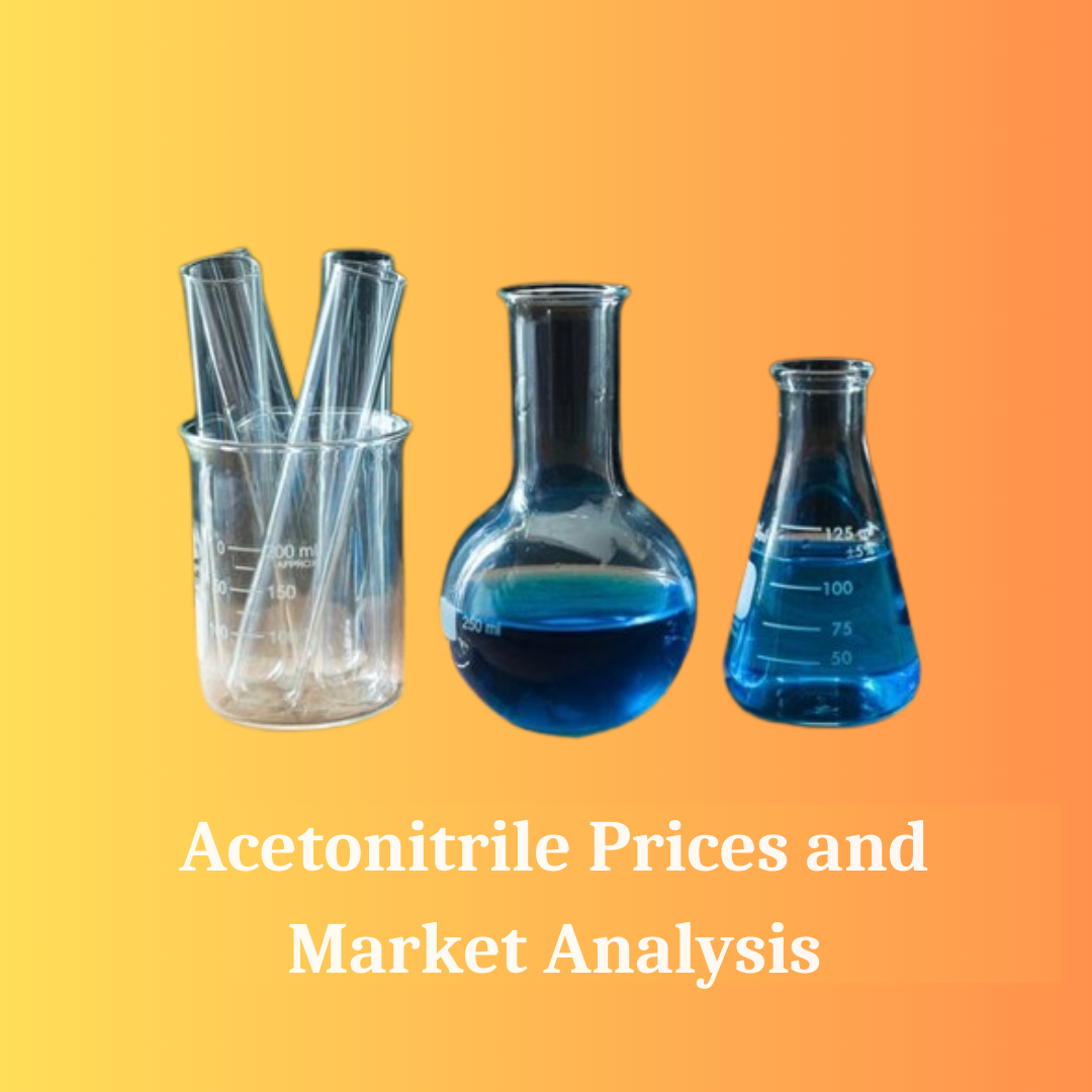 Acetonitrile Prices in 2025 – What to Expect and Why It Matters