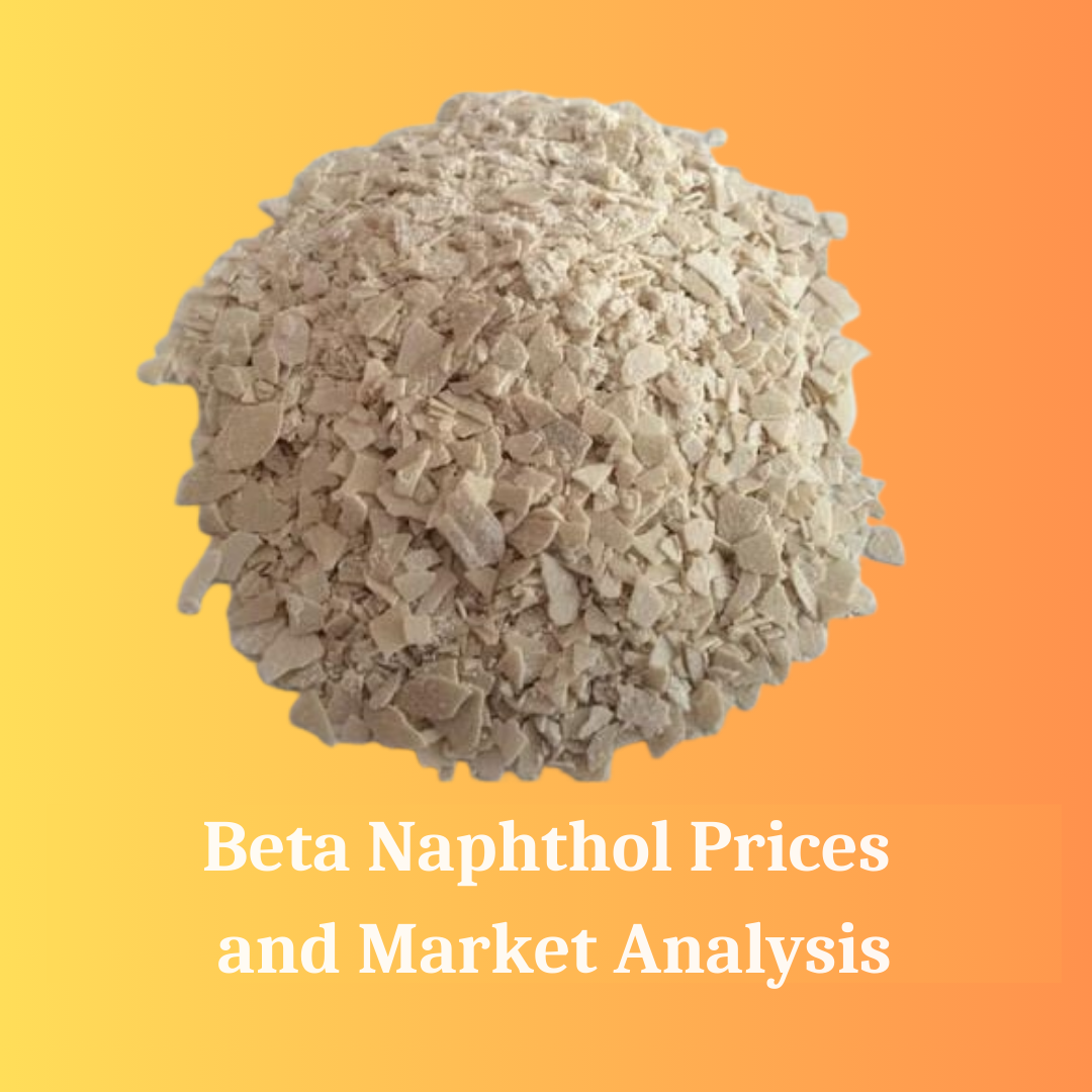 What to Expect from Beta Naphthol Prices in 2025