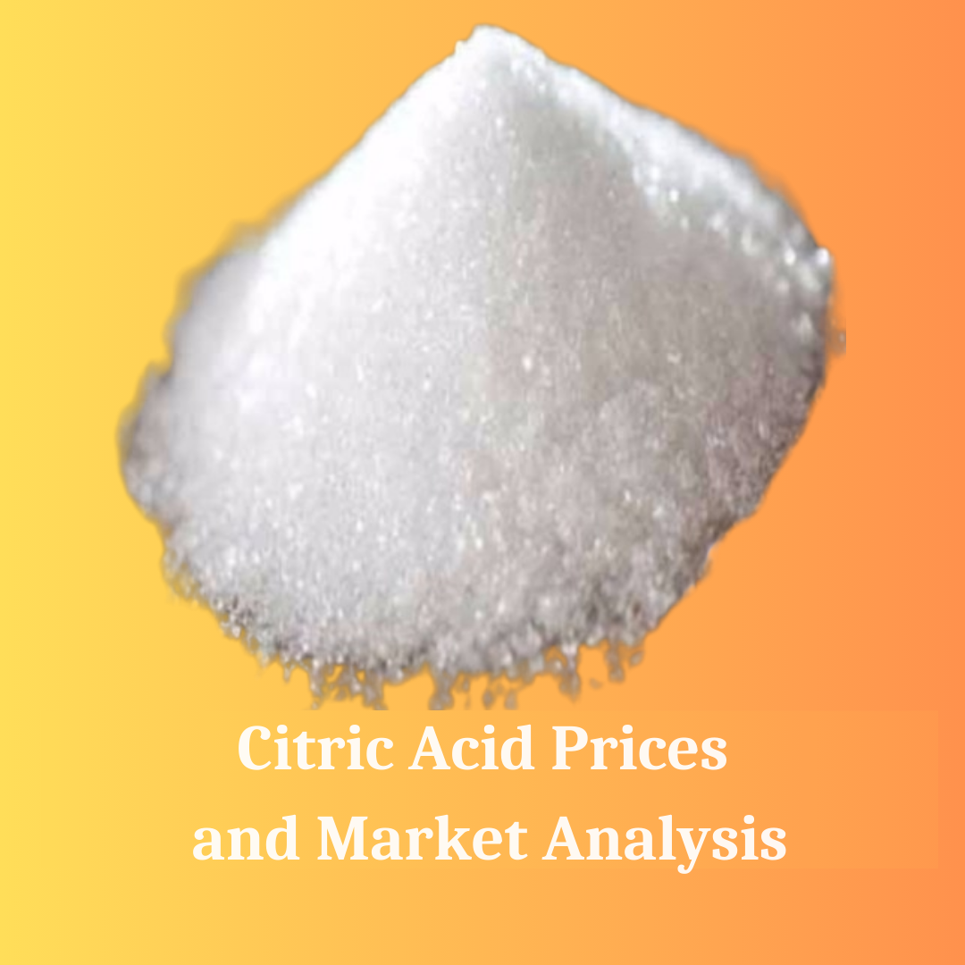 Citric Acid Prices in 2025 What You Need to Know