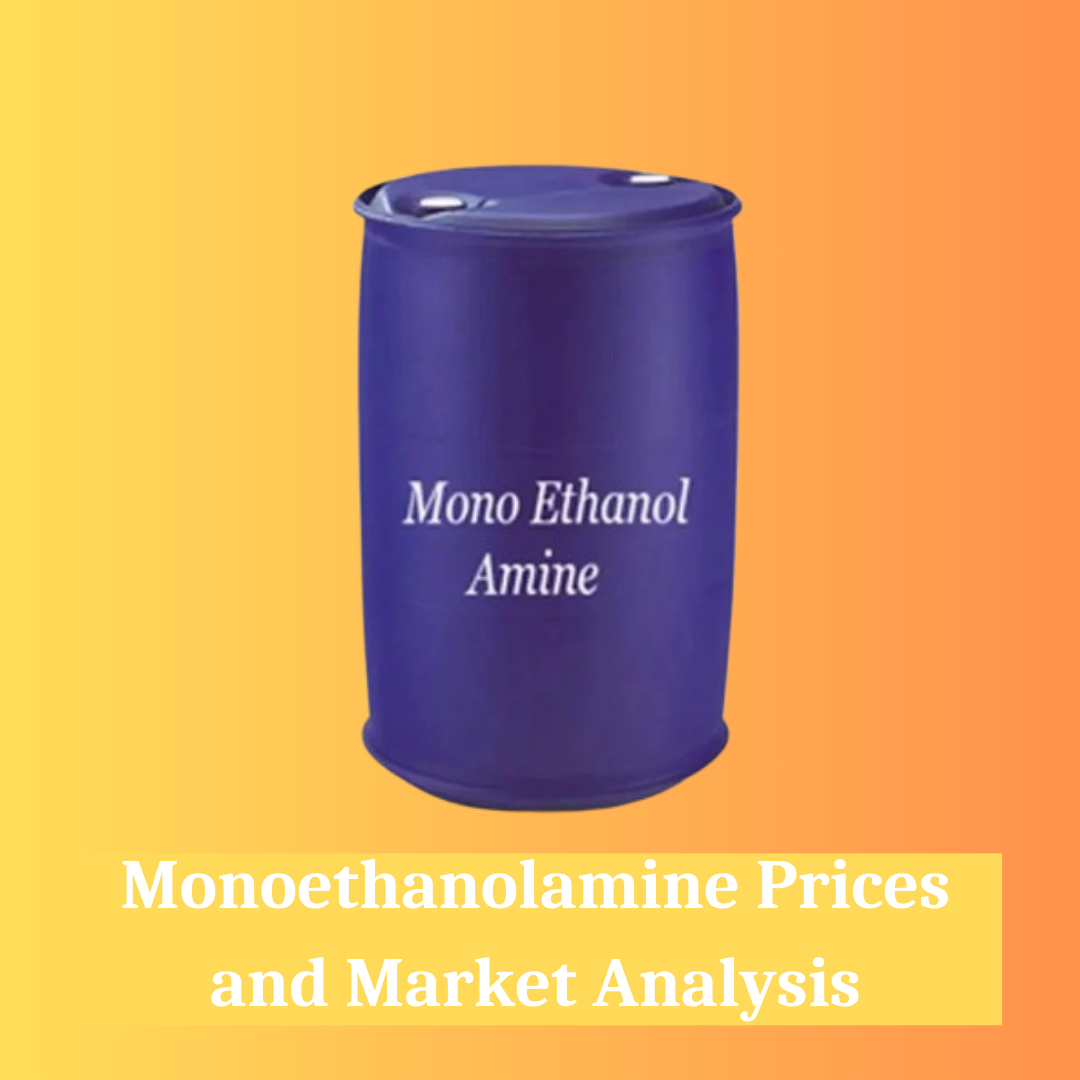 What You Need to Know About Monoethanolamine Prices in 2025 Trends, Factors, and Predictions