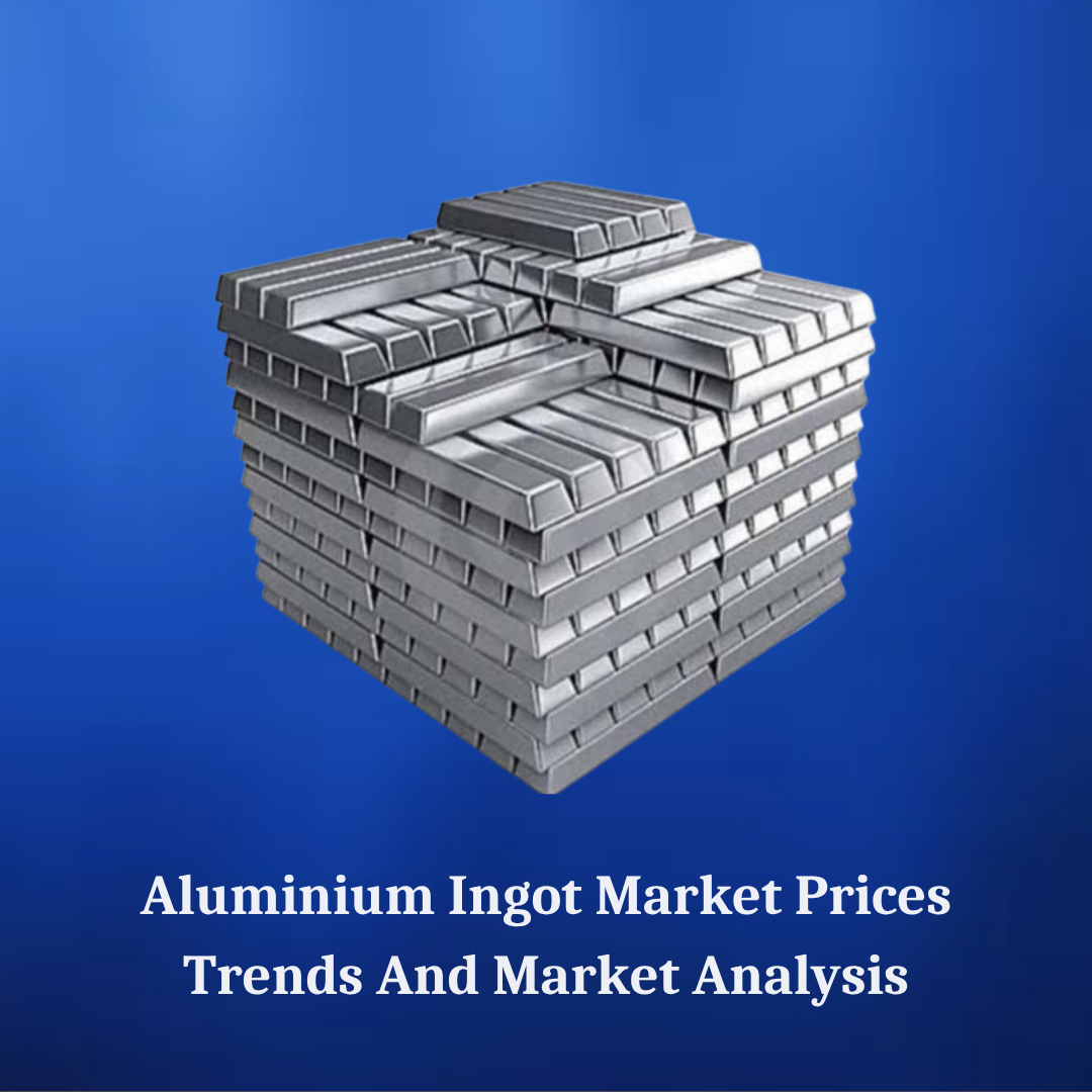 Aluminium Ingot Market Prices